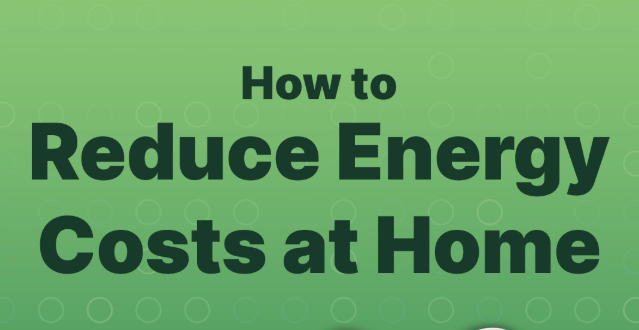 How to reduce energy costs at home