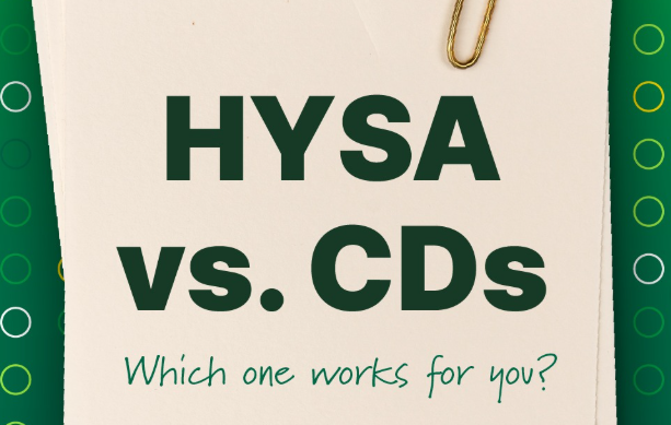 HYSA vs. CDs: which one works for you?